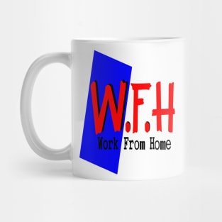 Work From Home | Covid 19 Mug